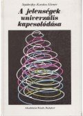 Szádeczky-Kardoss Elemér - A jelenségek univerzális kapcsolódása