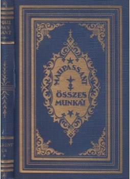 Guy de Maupassant - Parent úr Guy de Maupassant - Parent úr, Budapest 0 antikvár könyv
