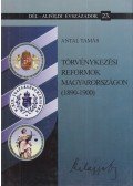 Antal Tamás - Törvénykezési reformok Magyarországon (1890-1900)