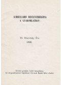 Dravetzky Éva - Auricularis reflextherápia a gyakorlatban