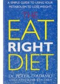 Dr. Peter J. D'Adamo,Catherine Whitney - The Eat Right Diet