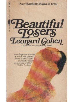 Cohen, Leonard - Beautiful Losers, Toronto-New York-London 1976 antikvár könyv