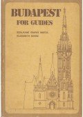 Szálkáné Gyapay Márta,Elizabeth Szász - Budapest for guides