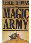 Leslie Thomas - The Magic Army (dedikált)