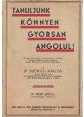 Dr. Szenczi Miklós - Tanuljunk könnyen gyorsan angolul! (reprint)