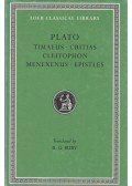 PLATO - Plato Volume IX: Timaeus / Critias / Cleitophon / Menexenus / Epistles