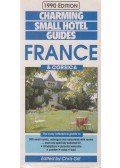 Gill, Chris - Charming Small Hotel Guides France & Corsica 1990