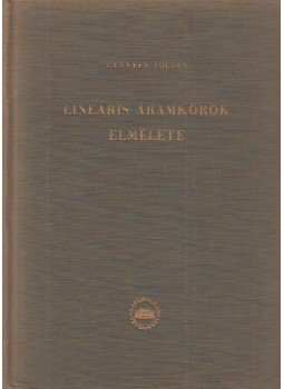 Hennyey Zoltán - Lineáris áramkörök elmélete, Budapest 1958 antikvár könyv
