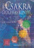 Liz Simpson - A Csakragyógyítás könyve