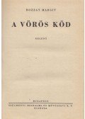 Bozzay Margit - A vörös köd