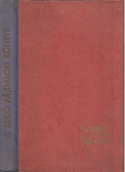 Komlós Jenő - A zsidó fájdalom könyve Komlós Jenő - A zsidó fájdalom könyve, 0 antikvár könyv