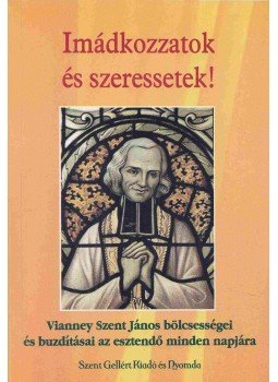 Nagy Alexandra - Imádkozzatok és szeressetek! Nagy Alexandra - Imádkozzatok és szeressetek!, Budapest 0 antikvár könyv