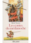 Michel Tournier - Les contes du médianoche