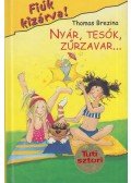 Thomas Brezina - Nyár, tesók, zűrzavar...