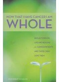 John Robert McFarland - Now that I have Cancer, I am Whole