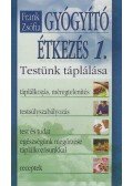 Frank Zsófia - Gyógyító étkezés 1.
