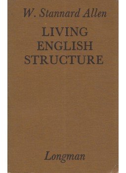 W. Stannard Allen - Living English Structure, London 1978 antikvár könyv