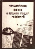 Szunyogh Sándor - Tanulmányok, cikkek a muravidéki magyar irodalomról