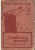 Ágoston Péter - A háború okozói