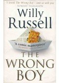 Russell, Willy - The Wrong Boy