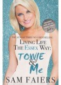 Sam Faiers - Living Life the Essex Way - Towie & Me