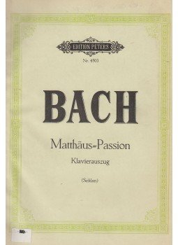 Johann Sebastian Bach, Kurt Soldan - Bach - Matthäus-Passion Johann Sebastian Bach, Kurt Soldan - Bach - Matthäus-Passion, Leipzig 1967 antikvár könyv
