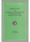 Aristotle - Athenian Constitution / Eudemian Ethics / Virtues and Vices