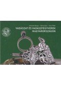 Németh Balázs,Sánta Ákos,Soós Péter,Estók János - Vadászat és vadászfegyverek Magyarországon