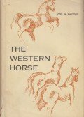 John A. Gorman - The Western Horse