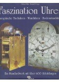 Richard Mühe,Horand M. Vogel - Faszination Uhren