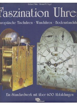 Richard Mühe, Horand M. Vogel - Faszination Uhren Richard Mühe, Horand M. Vogel - Faszination Uhren, Hamburg 1997 antikvár könyv