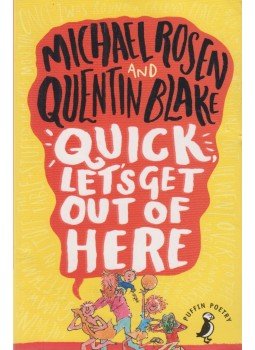 ROSEN, MICHAEL, Quentin Blake - Quick Lets Get Out Of Here ROSEN, MICHAEL, Quentin Blake - Quick Lets Get Out Of Here, 2015 antikvár könyv