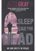 Alex Gray - Sleep Like The Dead