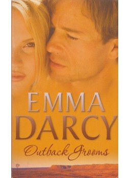 Emma Darcy - Outback Grooms Emma Darcy - Outback Grooms, Richmond 2008 antikvár könyv