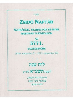 Nógrádi Bálint (szerk.) - Zsidó naptár az 5771. esztendőre, Budapest 2010 antikvár könyv