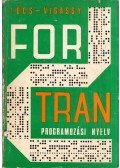 Lőcs Gyula,Vigassy József - A Fortran programozási nyelv