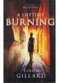 Linda Gillard - A Lifetime Burning