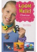 Becky Thomas,Monica Sweeney - Loom Magic! Charms