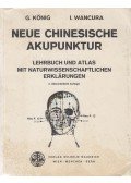 Dr. Georg König,Dr. Ingrid Wancura - Neue chinesische Akupunktur