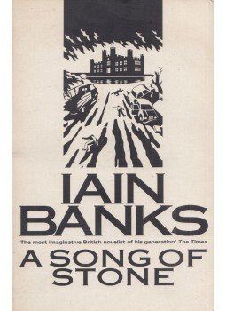 Banks, Iain - A Song of Stone Banks, Iain - A Song of Stone, London 1997 antikvár könyv