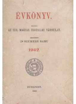 Szemere Samu - Az Izr. Magyar Irodalmi Társulat kiadványa - Évkönyv 1942, Budapest 1942 antikvár könyv