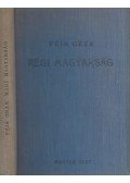 Féja Géza - A régi magyarság