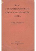 Schwartz Elemér - Harc a nyugatmagyarországi német helységnevek körül