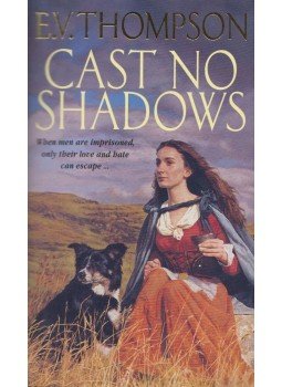 E.V. Thompson - Cast No Shadows, London 2011 antikvár könyv
