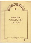 Csendes László,Gellért Tibor - Háborútól a forradalomig 1945-1955 (Dedikált)