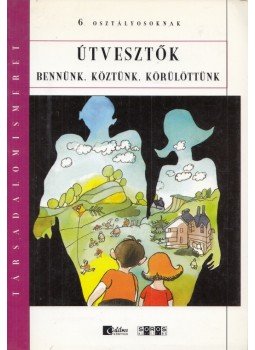 Szekszárdi Júlia - Útvesztők - Bennünk. Köztünk. Körülöttünk., Budapest 1998 antikvár könyv