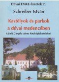 Schreiber István - Kastélyok és parkok a dévai medencében