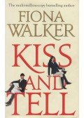 WALKER, FIONA - Kiss and Tell