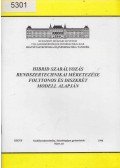 Dr. Szilágyi Béla (szerk.) - Hibrid szabályozás rendszertechnikai méretezése folytonos és diszkrét modell alapján