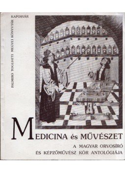 Csapláros Zsuzsa - Medicina és művészet, Kaposvár 1986 antikvár könyv